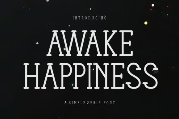 Awake Happiness Serif Font for Handmade Creations