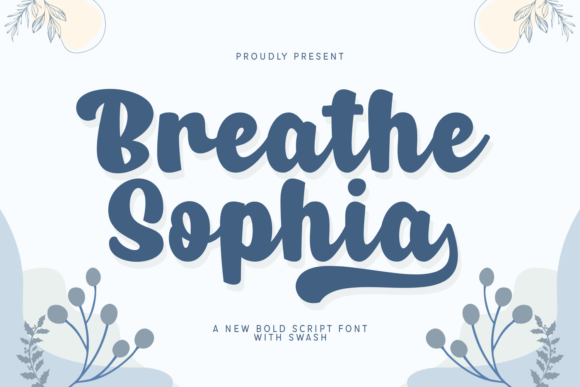 Breathe Sophia Font for Bold Branding
