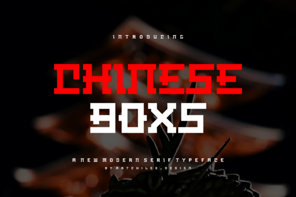 Chinese Boxs: A Serif Font for Bold Branding