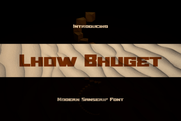 Lhow Bhuget: A Futuristic Sans Serif Font for Modern Branding