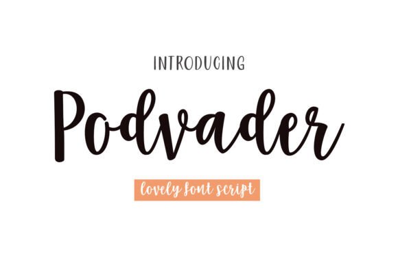 Podvader: A Modern Script Font for Eye-Catching Campaigns