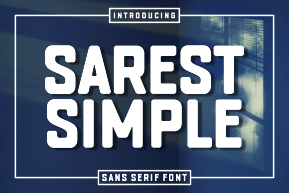 Sarest Simple: A Clean Sans Serif for Modern Projects
